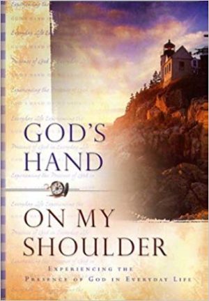 God's Hand on My Shoulder